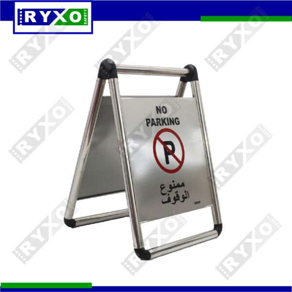 NO PARKING STAINLESS STEEL FOLDABLE CAUTION A BOARD SUPPLIER IN ABUDHABI , UAE BY RYXO SAAFETY , CLEARWAY